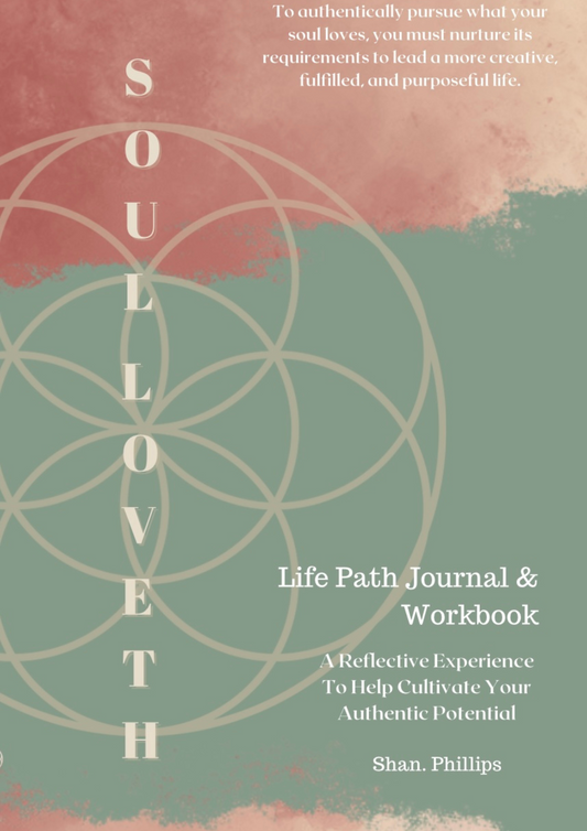 Soul Loveth Life Path Journal & Workbook (Adults) Paper Back